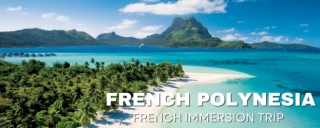 Tahiti Immersion Trip 2025